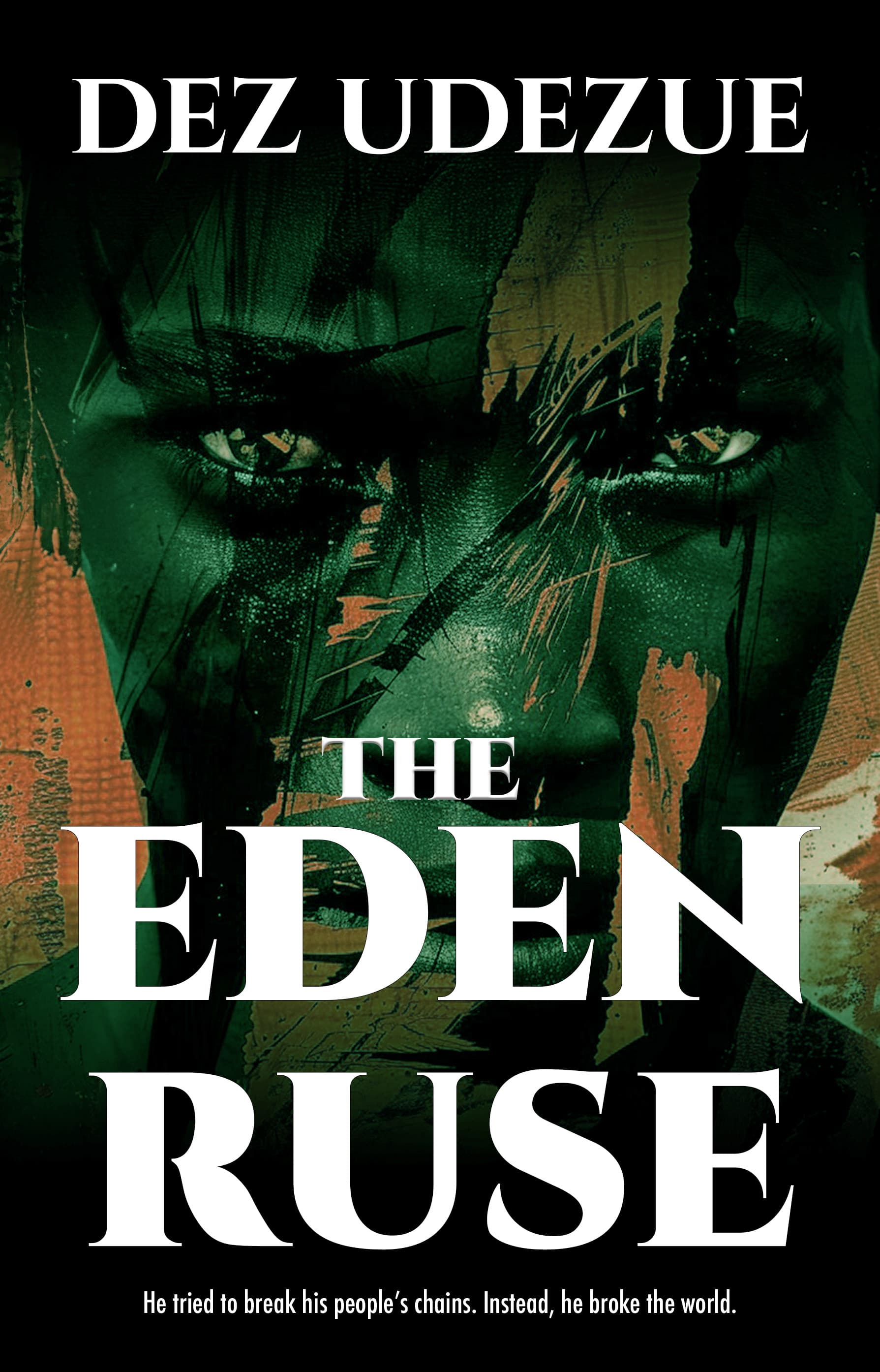 The Eden Ruse